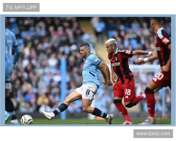 科瓦契奇对阵曼城中场体系的控球与突破能力分析